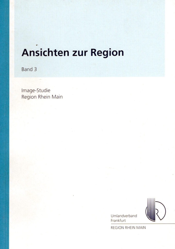 Wolfgang Küsters, Citigate Demuth, IBA Rhein-Main 2005, Landschafts- und Strukturausstellung Regionale, Metropolitana, Jürgen Schultheis, Frankfurter Rundschau, FrankfurtRheinMain, Metropolregion, IHK Frankfurt am Main, Emnid, Umlandverband Frankfurt, Regionalverband FrankfurtRheinMain