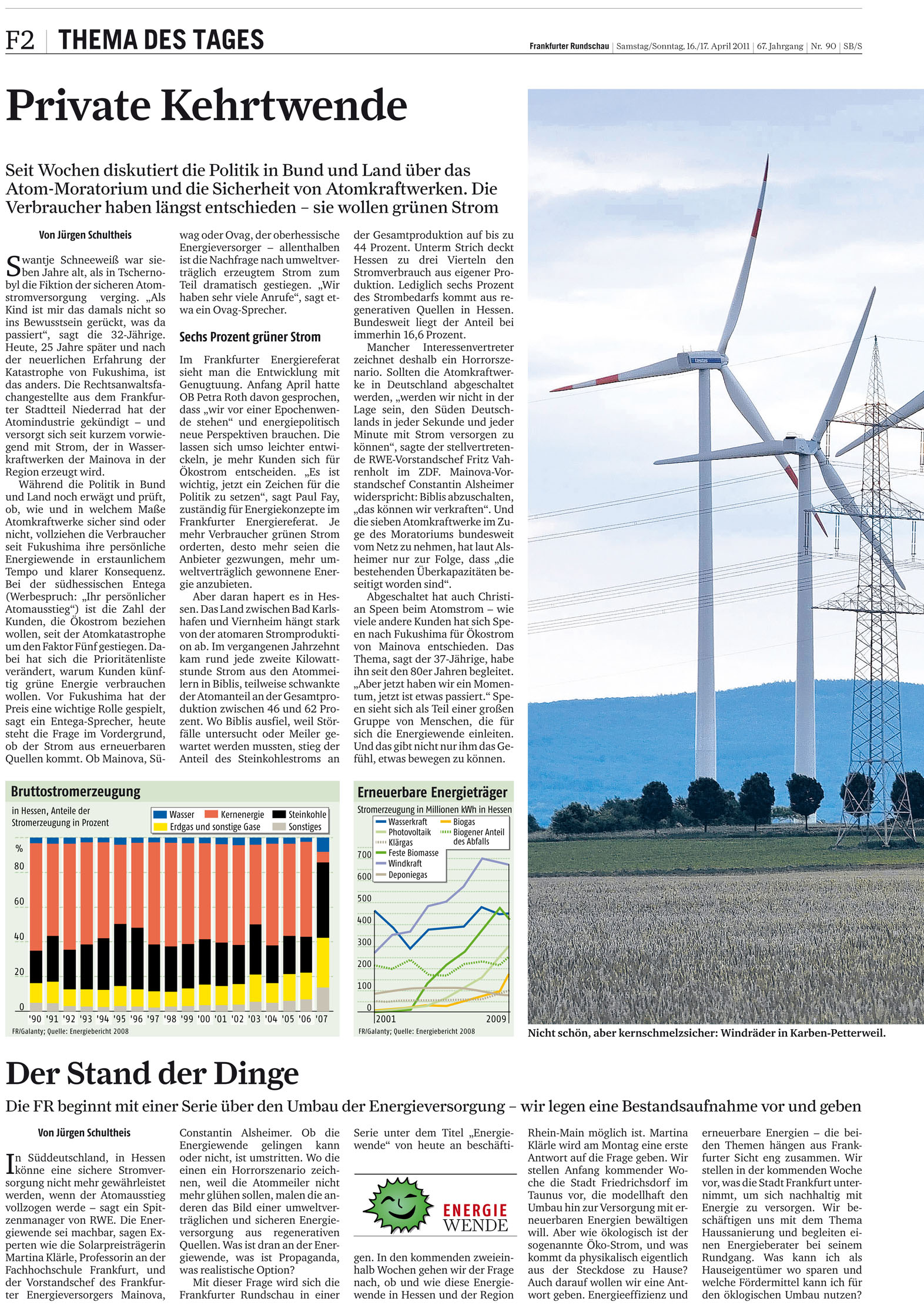 Erneuerbare Energie, Windenergie, Photovoltaik, Blockheizkraftwerk, Manuela Rottmann, Grüne, Klimaschutz, Constantin Alsheimer, Strommix, intelligente Stromzähler, Paul Fay, Ökostrom, Nahwärmenetz, Jürgen Schultheis, Frankfurter Rundschau