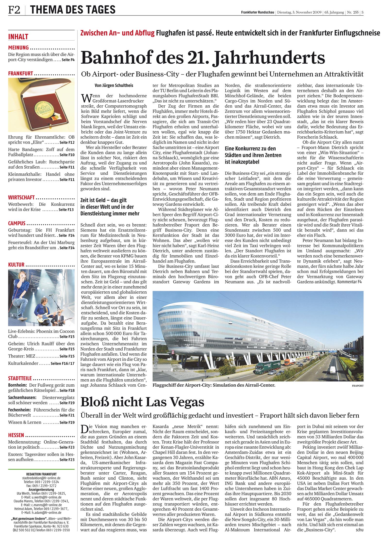 Airport City, Aerotropolis, Flughafenstadt, John Kasarda, Frankfurt Flughafen, Albert Speer, Johanna Schlaack, Center for Metropolitan Studies, TU Berlin, OFB, Peter Neumann, Jürgen Schultheis, Frankfurter Rundschau
