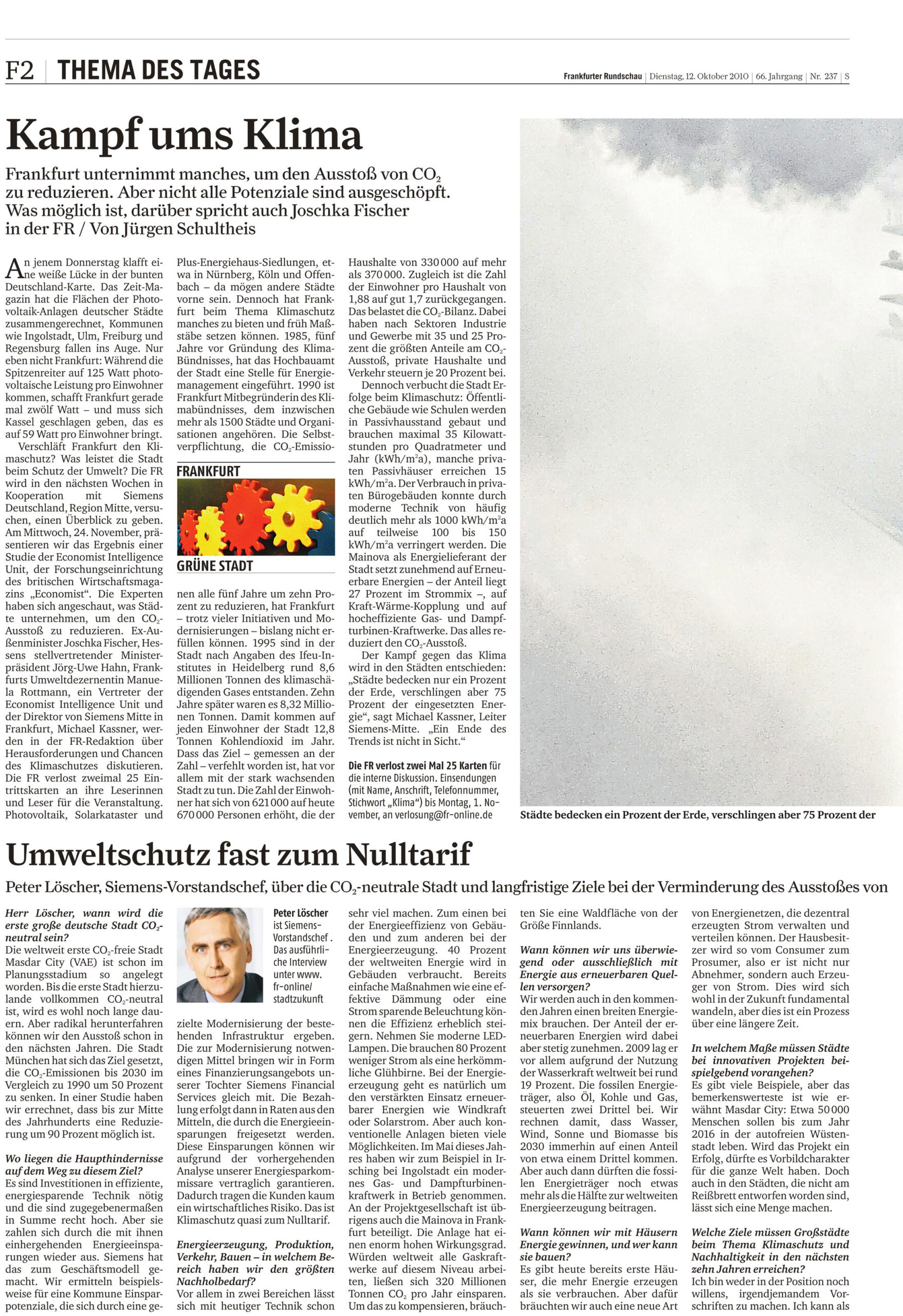 Joschka Fischer, Manuela Rottmann, Michael Kassner, Siemens, Peter Löscher, Klimaschutz, Passivhaus, Green City, Frankfurt, Professor Martina Klärle, KfW, Deutsche Bank, LEED, Jürgen Engel, KSP, Mainova, Jutta Deffner, ISOE, Jürgen Schultheis, Frankfurter Rundschau 