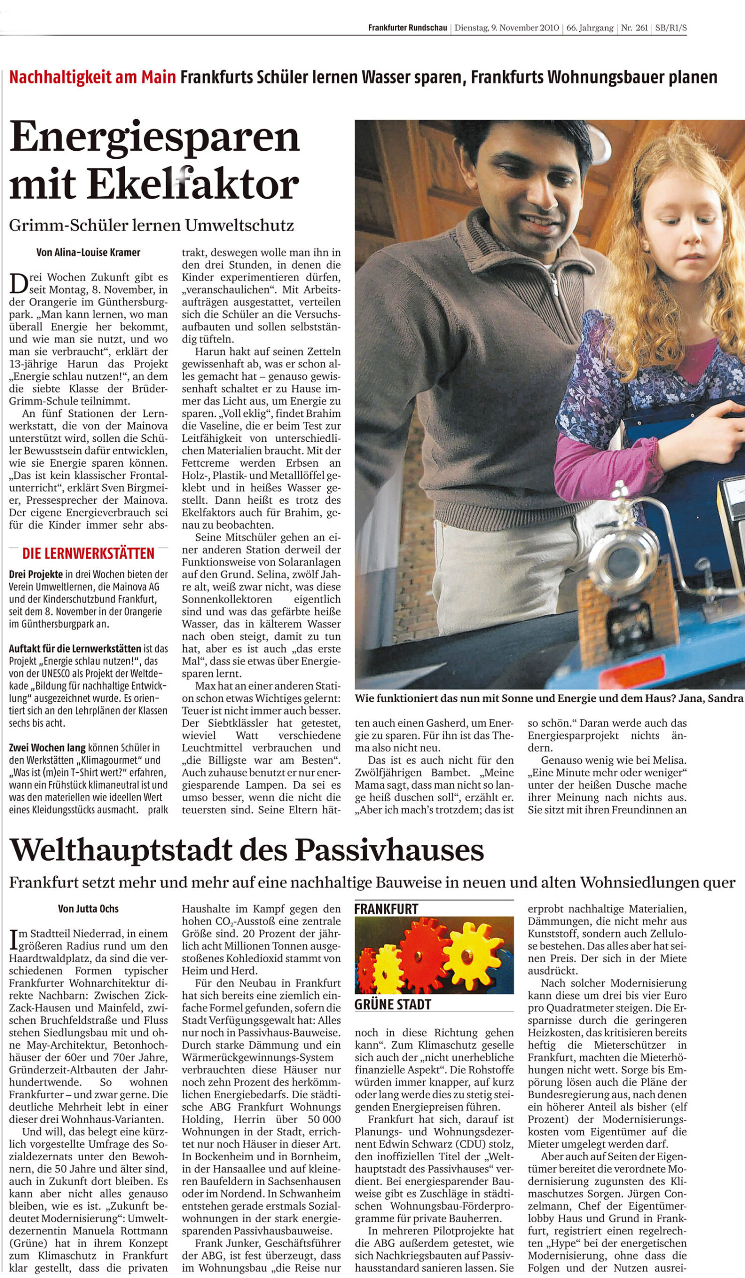 Joschka Fischer, Manuela Rottmann, Michael Kassner, Siemens, Peter Löscher, Klimaschutz, Passivhaus, Green City, Frankfurt, Professor Martina Klärle, KfW, Deutsche Bank, LEED, Jürgen Engel, KSP, Mainova, Jutta Deffner, ISOE, Jürgen Schultheis, Frankfurter Rundschau